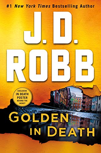 J. D. Robb/Golden in Death@An Eve Dallas Novel (in Death, Book 50)