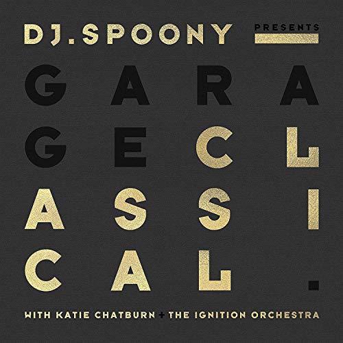 Dj Spoony/Garage Classical