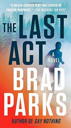 Brad Parks/The Last ACT