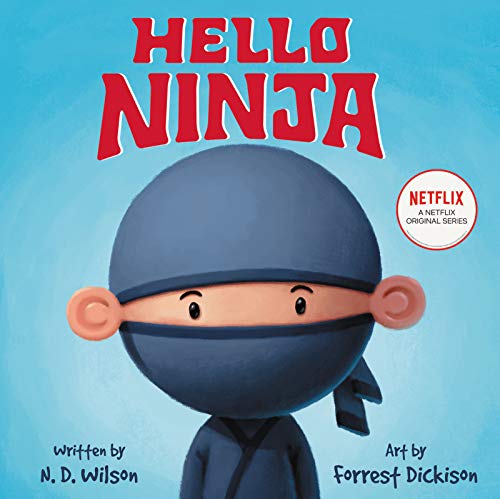 N. D. Wilson/Hello Ninja