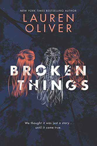 Lauren Oliver/Broken Things
