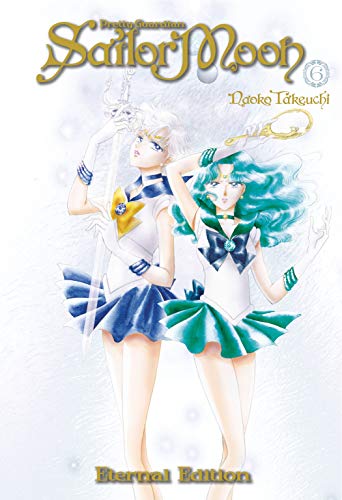Naoko Takeuchi/Sailor Moon Eternal Edition 6