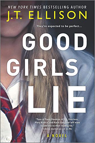 J. T. Ellison/Good Girls Lie@Original