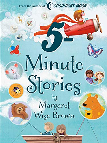 Margaret Wise Brown/5-Minute Stories
