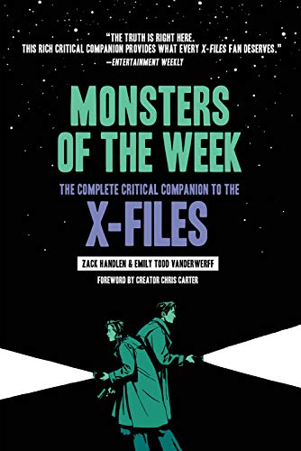 Zack Handlen/Monsters of the Week@The Complete Critical Companion to the X-Files@Reprint