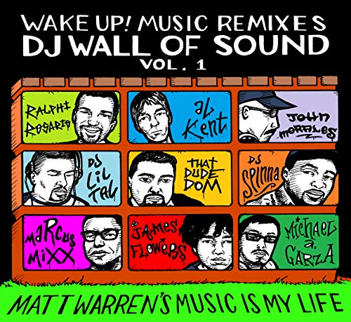 Matt Warren/Wake Up: Music Remixes Dj Wall