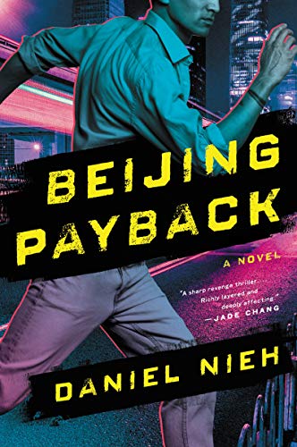 Daniel Nieh/Beijing Payback