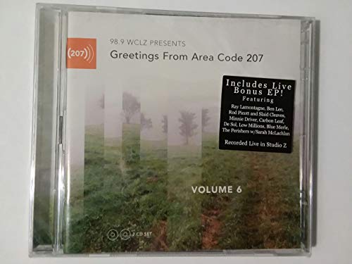 Greetings From Area Code 207 Vol. 6 Greetings From Area Code 207 Local 