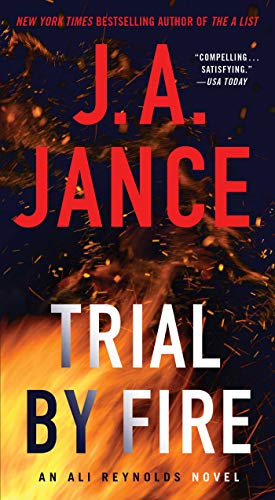 J. A. Jance/Trial by Fire, 5@ A Novel of Suspense