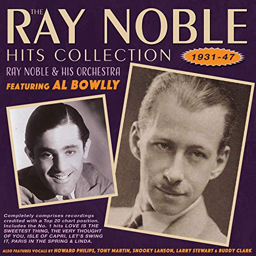 Ray & His Orchestra Noble/Hits Collection 1931-47