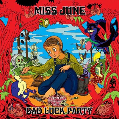 Miss June/Bad Luck Party