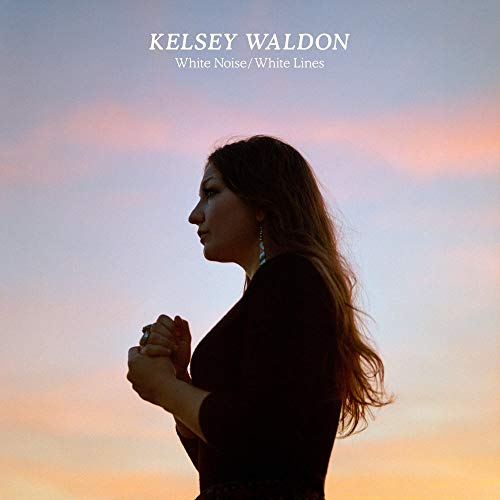 Kelsey Waldon White Noise White Lines 