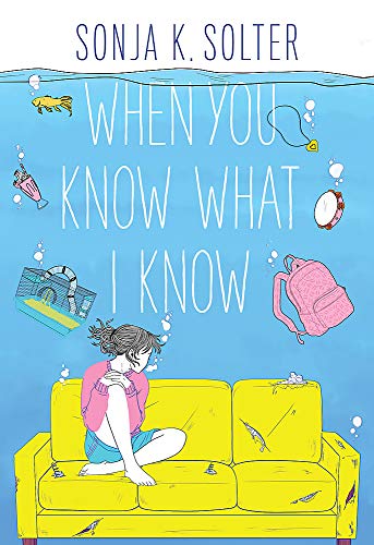 Sonja K. Solter/When You Know What I Know