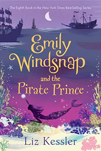 Liz Kessler/Emily Windsnap and the Pirate Prince