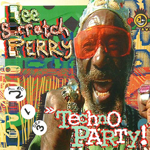 Lee Scratch Perry/Techno Party