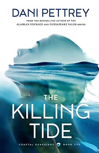 Dani Pettrey/The Killing Tide