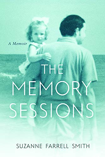 Suzanne Farrell Smith The Memory Sessions 