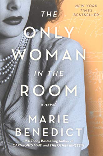 Marie Benedict/The Only Woman in the Room
