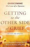 Susan J. Zonnebelt Smeenge Getting To The Other Side Of Grief Overcoming The Loss Of A Spouse Revised And Upd 