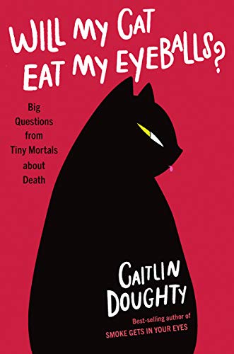 Doughty,Caitlin/ Ruz,Diann??? (ILT)/Will My Cat Eat My Eyeballs?