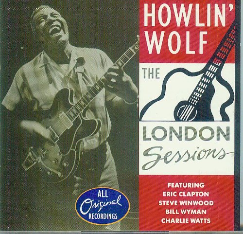 Howlin' Wolf/The London Sessions
