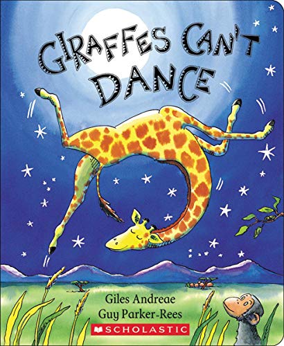 Giles Andreae/Giraffes Can't Dance