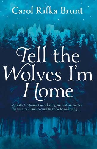 Brunt Carol Rifka/Tell The Wolves I'M Home