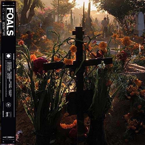 Foals/Everything Not Saved Will Be Lost (Part 2)