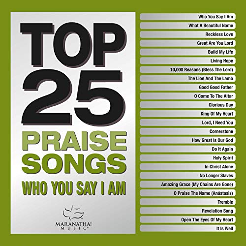 Marantha! Music/Top 25 Praise Songs - Who You Say I Am@2 CD