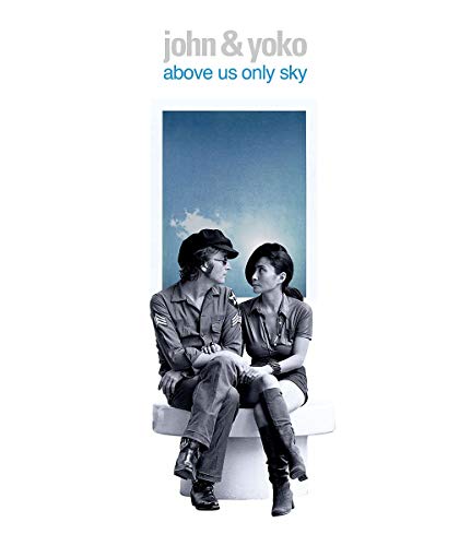 John Lennon & Yoko Ono/Above Us Only Sky