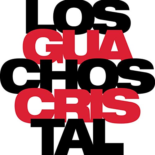 Guillermo / Los Guachos Klein/Los Guachos Cristal@.