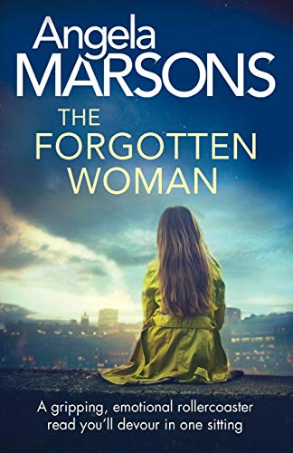 Angela Marsons/The Forgotten Woman@ A gripping, emotional rollercoaster read you'll d