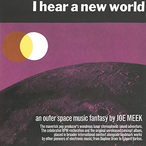 Joe Meek/I Hear A New World / Pioneers@3cd