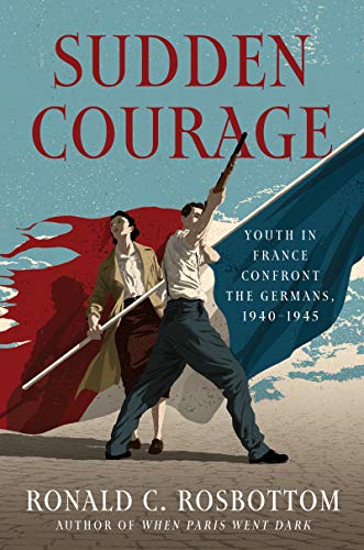 Ronald Rosbottom/Sudden Courage