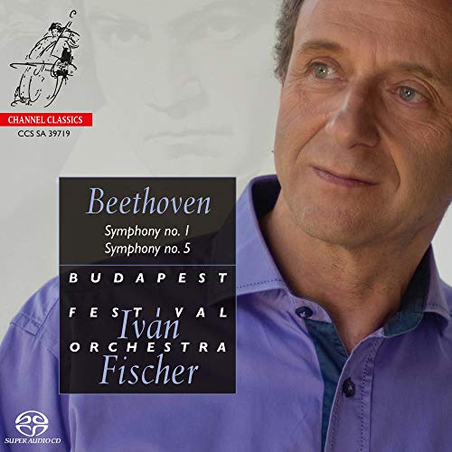 Budapest Festival Orchestra & Iván Fischer/Beethoven: Symphonies Nos.1 & 5