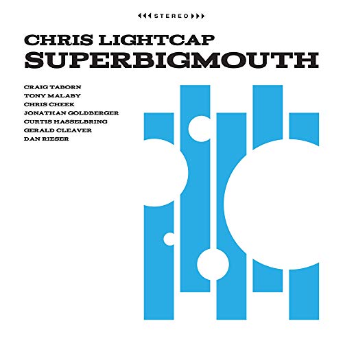 Chris Lightcap/Superbigmouth