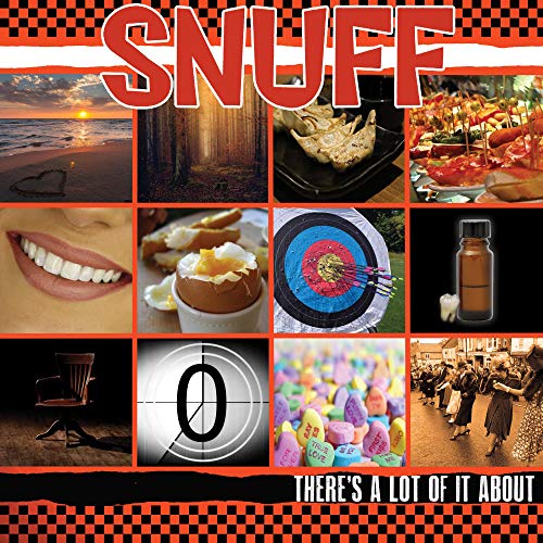 Snuff/There's A Lot Of It