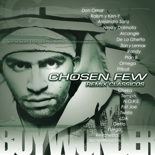 Boy Wonder & Chosen Few Emeral/Chosen Few: Remix Classicos