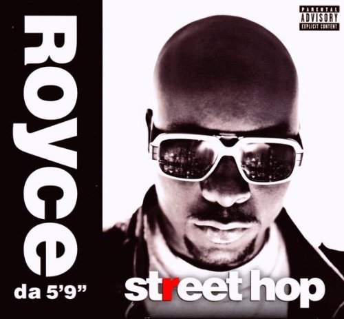Royce Da 5'9”/Street Hop@Explicit Version