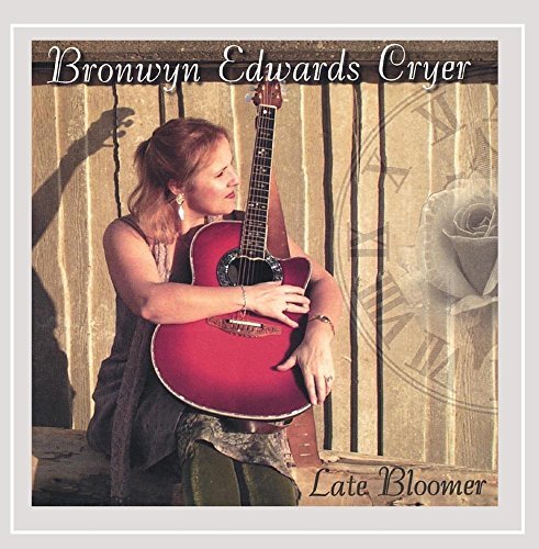 Bronwyn Edwards Cryer/Late Bloomer
