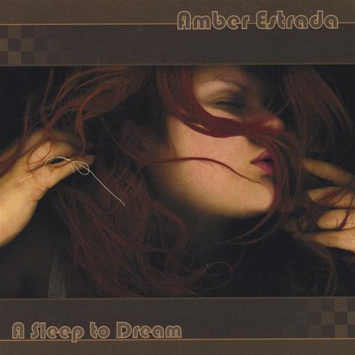 Amber Estrada/Sleep To Dream