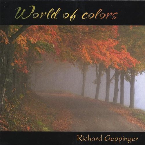 Richard Geppinger/World Of Colors