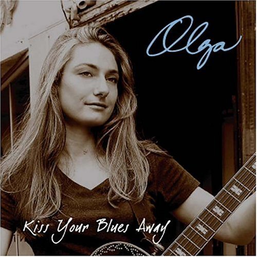 Olga/Kiss Your Blues Away