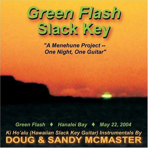 Doug & Sandy Mcmaster/Green Flash Slack Key