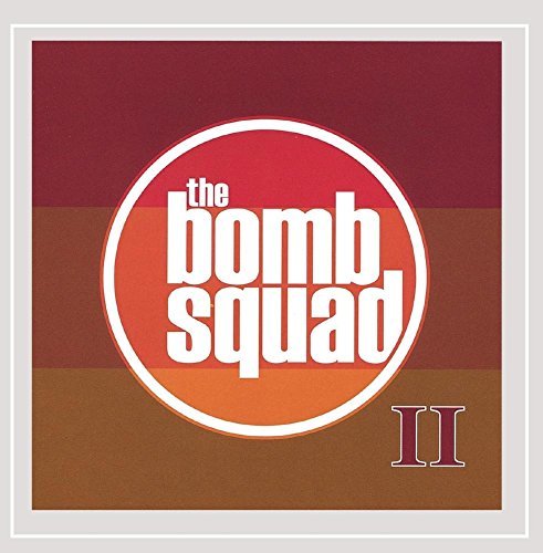 Bomb Squad/Ii