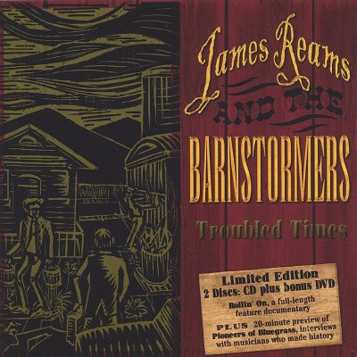 James Reams & The Barnstormers/Troubled Times