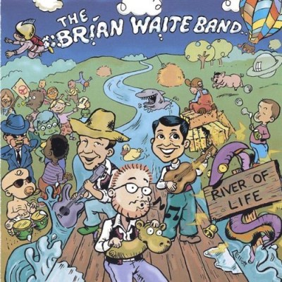 The Brian Waite Band/River Of Life