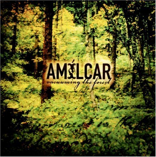 Amilcar/Vacuuming The Forest