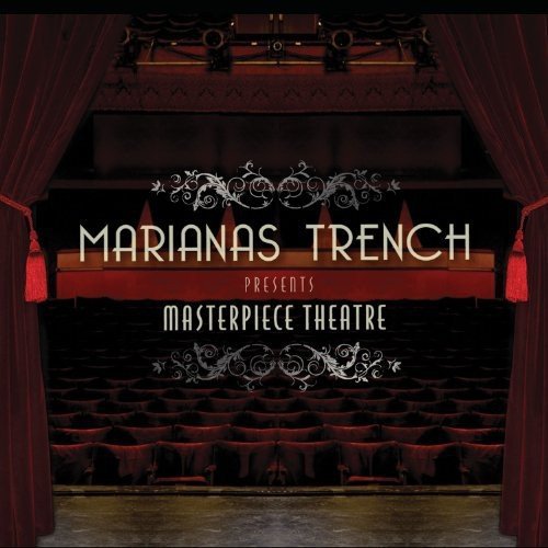 Marianas Trench/Masterpiece Theatre