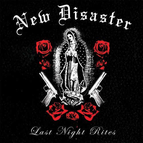 New Disaster/Last Night Rites